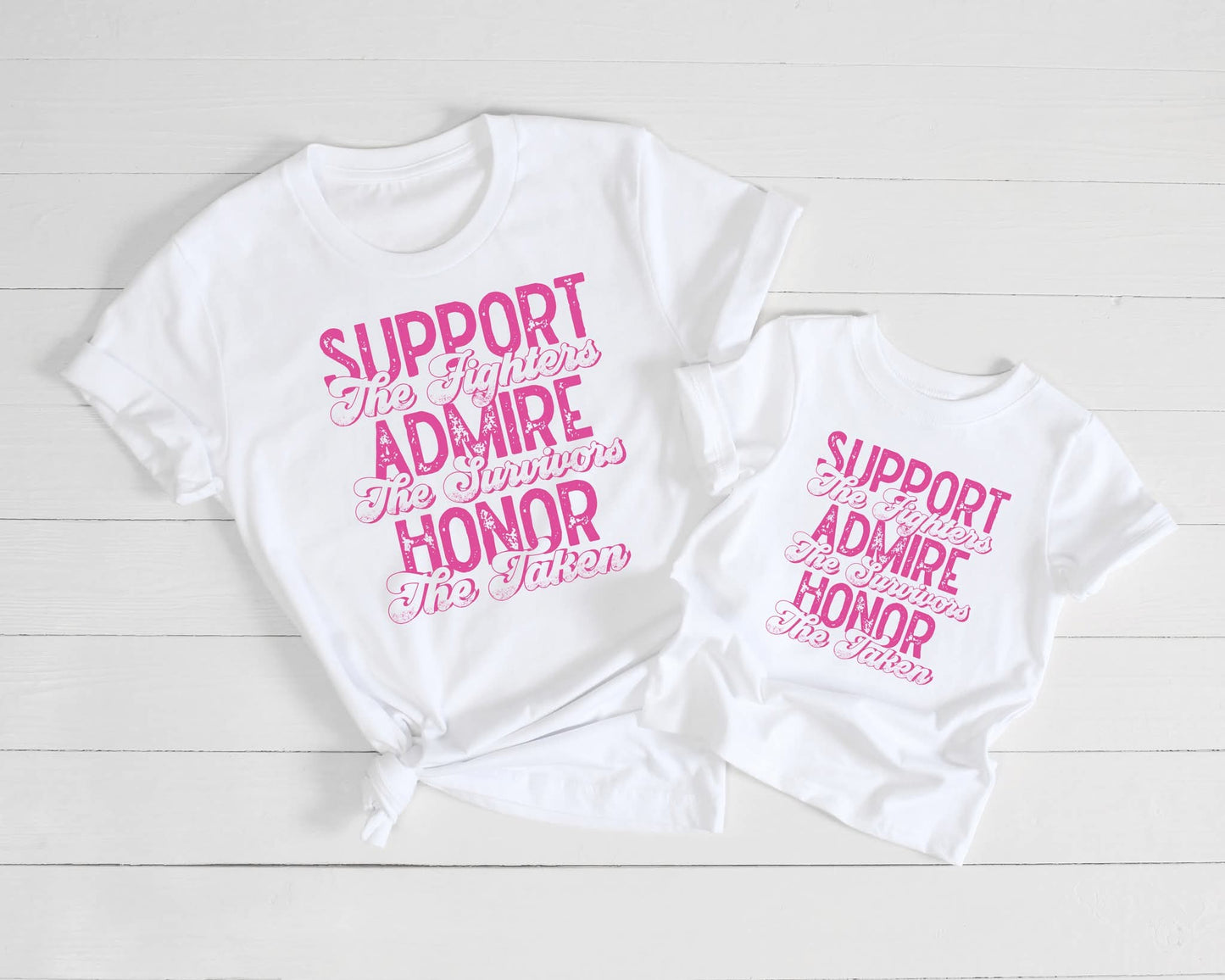 Support. Admire. Honor
